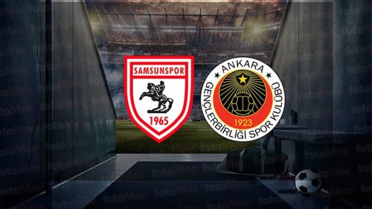 Samsunspor - Gençlerbirliği maçı ne zaman, saat kaçta ve hangi kanalda canlı yayınlanacak? | TFF 1. Lig