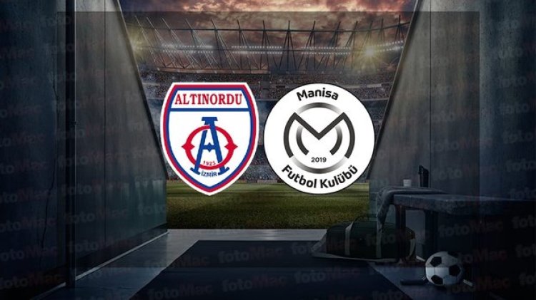 Altınordu - Manisa FK maçı ne zaman, saat kaçta ve hangi kanalda canlı yayınlanacak? | TFF 1. Lig